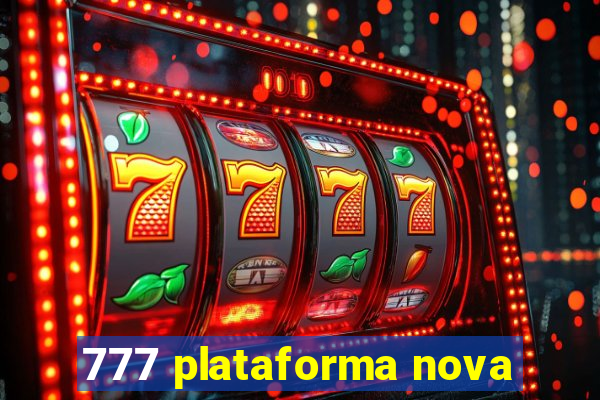 777 plataforma nova